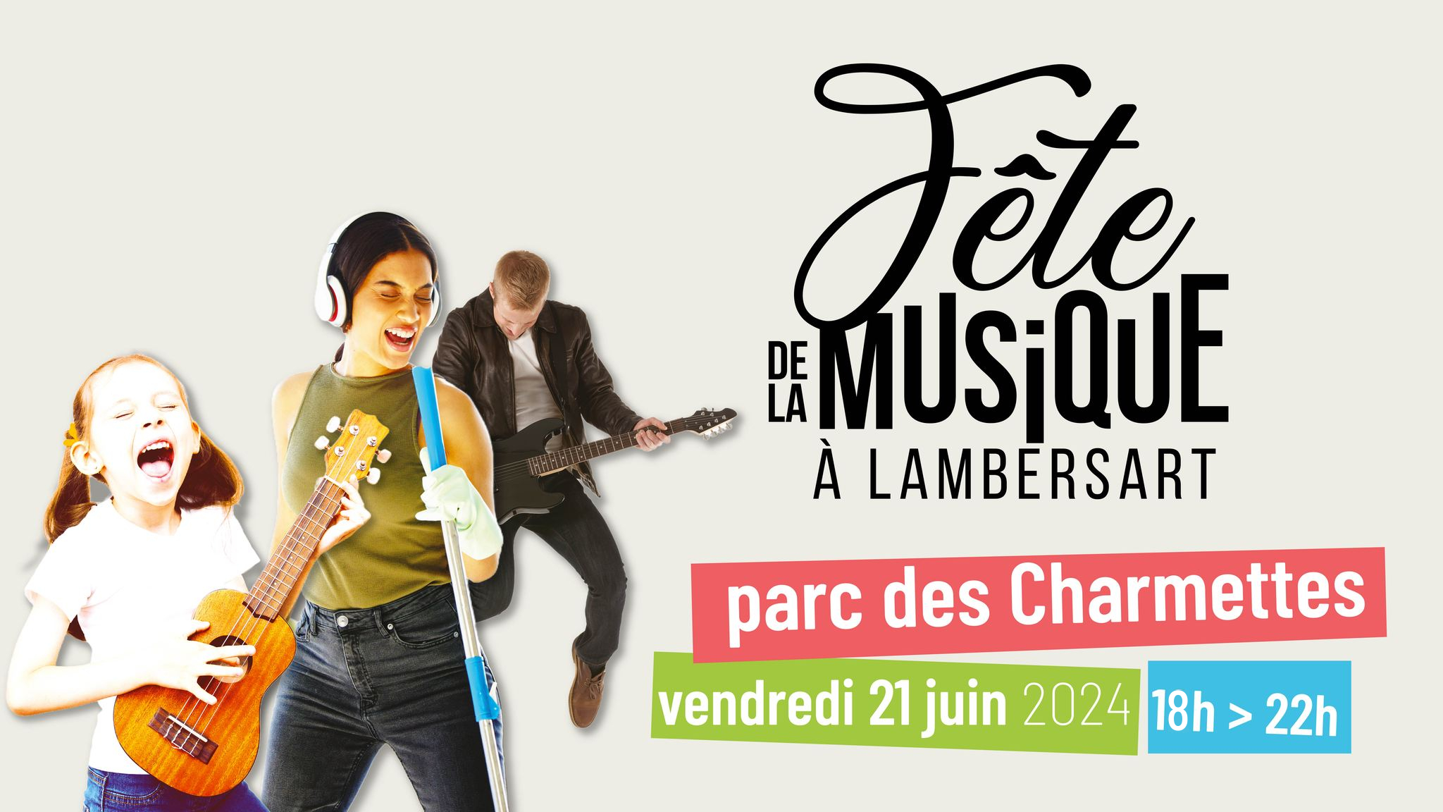 Visuel de la Fête de la musique à Lambersart Texte : Parc de Charmettes, Vendredi 21 juin 2024, 18h > 22hIllustration : une fille avec un ukulele, une femme qui chante dans un manche à balais, et un homme qui joue de la guitare électrique